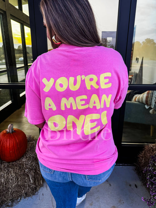 You're a Mean One Bubble Graphic Tee on Crunchberry Preorder