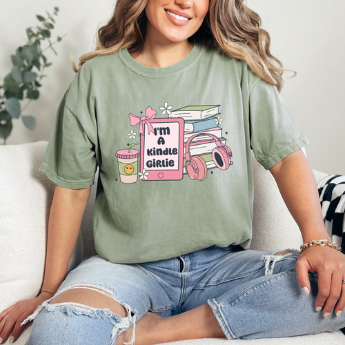 I'm a Kindle Girlie Graphic Tee - Maple Row Boutique 