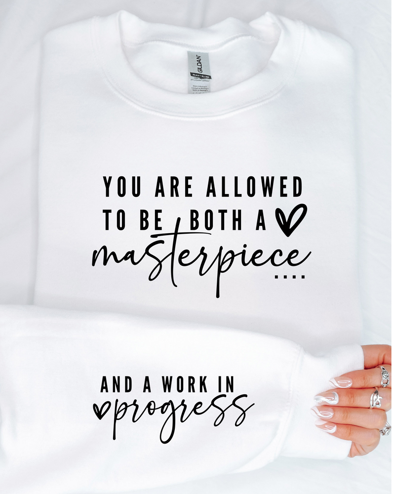 YOU ARE A MASTERPIECE POSITIVE VIBES SWEATSHIRT - Maple Row Boutique 