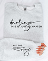 DARLING THIS IS A CHAPTER POSITIVE VIBES SWEATSHIRT - Maple Row Boutique 