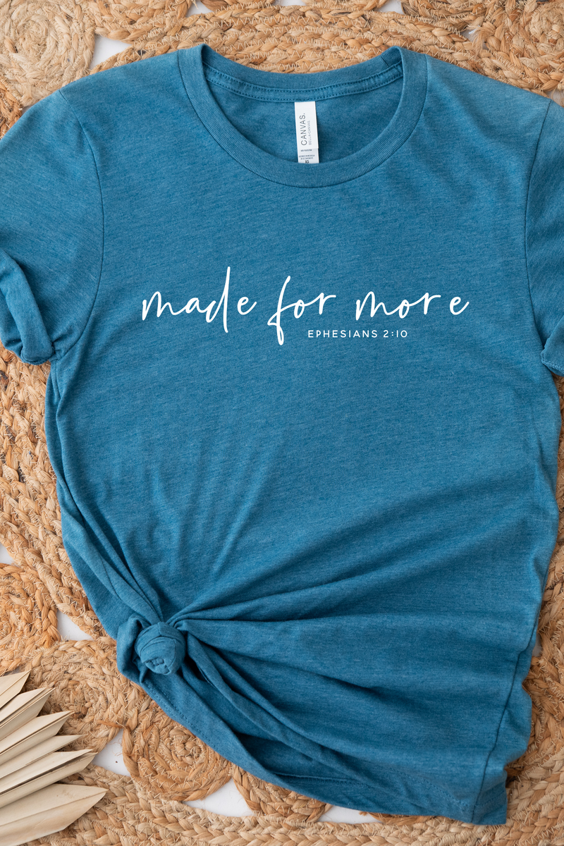 MADE FOR MORE TEE(BELLA CANVAS) - Maple Row Boutique 