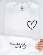 REMEMBER YOUR WHY SWEATSHIRT - Maple Row Boutique 