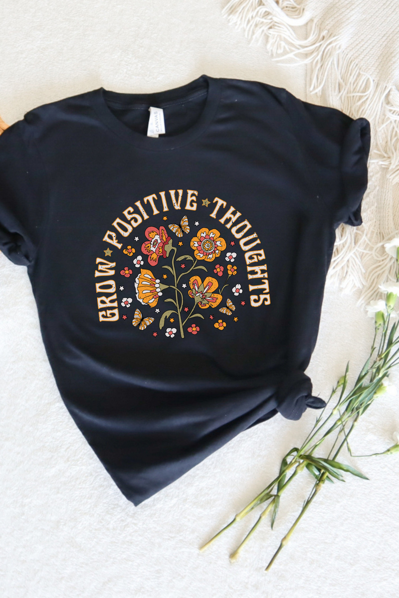 GROW POSITIVE THOUGHTS TEE(BELLA CANVAS) - Maple Row Boutique 