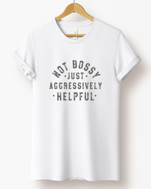 NOT BOSSY TEE (BELLA CANVAS) - Maple Row Boutique 