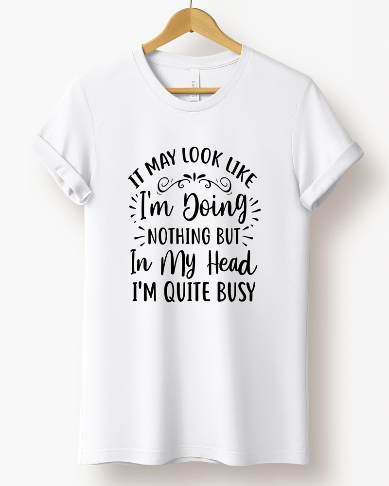 I LOOK LIKE I'M DOING NOTHING TEE(BELLA CANVAS) - Maple Row Boutique 