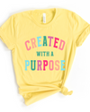 CREATED WITH A PURPOSE TEE (BELLA CANVAS) - Maple Row Boutique 